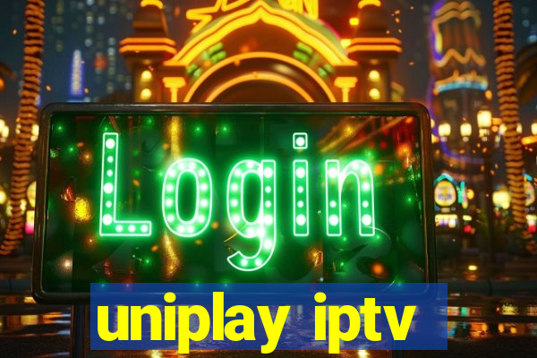 uniplay iptv